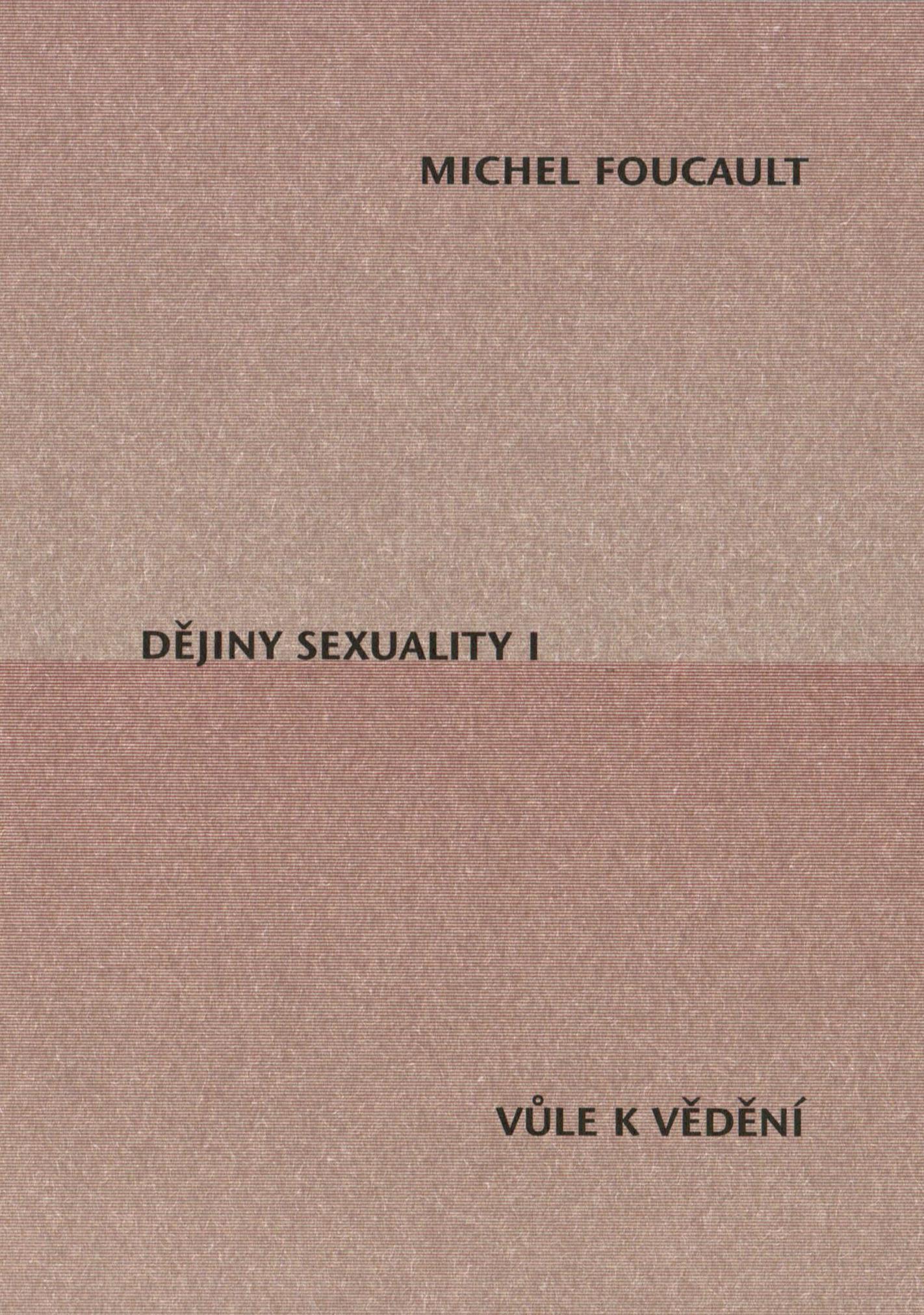 Dějiny sexuality I. Vůle k vědění