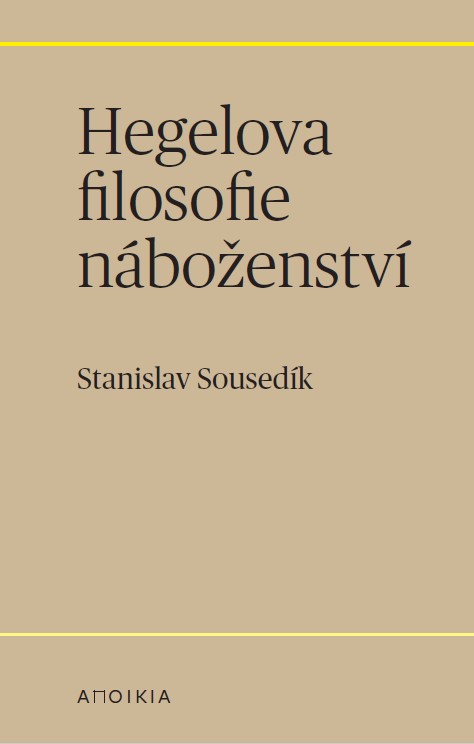 Hegelova filosofie náboženství. Kritický výklad