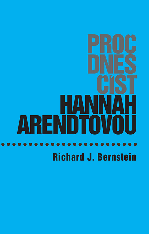 Proč dnes číst Hannah Arendtovou